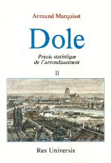 DOLE - Précis statistique de l'arrondissement, Volume (...)