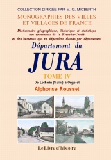 JURA (Département du). Tome IV. De Lothein (-Saint) à (…)