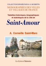 SAINT-AMOUR (Tablettes historiques, biographiques et (...)