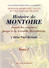 MONTOIRE (Histoire de) depuis les origines jusqu'à la (…)