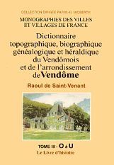 VENDÔMOIS (Dictionnaire topographique, biographique, (...)
