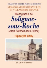 SOLIGNAC-SOUS-ROCHE (Monographie de)