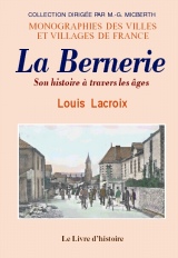 BERNERIE (LA). Son histoire à travers les âges