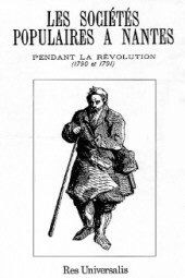 NANTES - Les Sociétés populaires pendant la Révolution