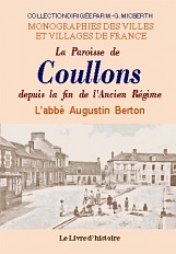 COULLONS depuis la fin de l'Ancien Régime (La Paroisse de)