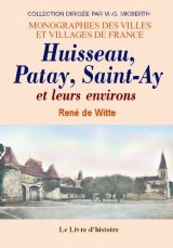 HUISSEAU, PATAY, SAINT-AY et leurs environs