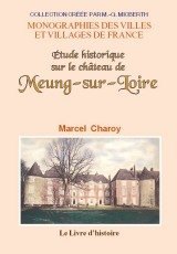 MEUNG-SUR-LOIRE (Histoire de)