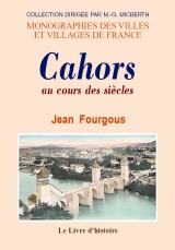 CAHORS au cours des siècles