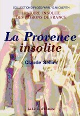 PROVENCE INSOLITE (LA)
