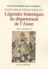 AISNE (Légendes historiques du département de l')