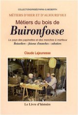 BUIRONFOSSE (Métiers du bois de)
