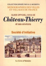 CHÂTEAU-THIERRY et ses environs Guide officiel 1913