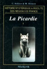 PICARDIE INSOLITE (LA) Tome 1