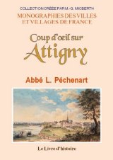 ATTIGNY (Coup d'oeil sur)