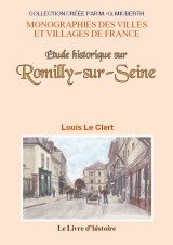 ROMILLY-SUR-SEINE (Étude historique sur)