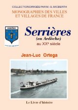 SERRIÈRES (Ardèche) au XXe siècle