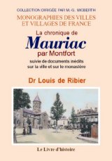 MAURIAC (La chronique de) suivie de documents inédits (…)
