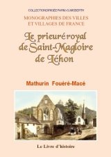 LÉHON (Le prieuré royal de Saint-Magloire de)