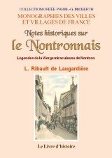 NONTRONNAIS (Notes historiques sur le) Légende de la (…)
