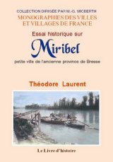 MIRIBEL (Essai historique sur) petite ville de (...)