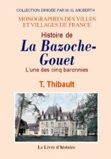 LA BAZOCHE-GOUET L'une des cinq baronnies