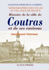 COUTRAS (Histoire de la ville et de ses environs)