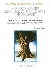 SAINT-EMILION et ses vins, et les principaux vins de (…)
