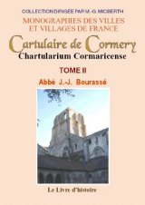 CORMERY (Cartulaire de). Tome II
