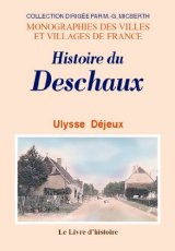 LE DESCHAUX (Histoire)