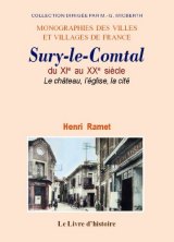 SURY-LE-COMTAL du XIe au XXe siècle Le château, (…)