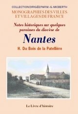 NANTES (Notes historiques sur quelques paroisses du (…)