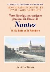 NANTES (Notes historiques sur quelques paroisses du (...)