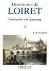 LOIRET (Le département du) Tome I