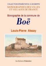BOË (Monographie de la commune de)