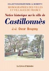 CASTILLONNÈS (Notice historique sur la ville de)