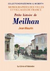 MEILHAN (Petite Histoire de)