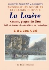 LOZÈRE (LA), Causse, gorges du Tarn Guide du touriste, (…)