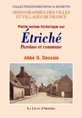 ÉTRICHÉ (Petite notice historique sur), paroisse et (...)