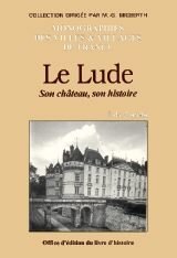 LE LUDE, son château, son histoire