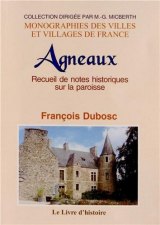 AGNEAUX (Recueil de notes historiques sur la paroisse d')