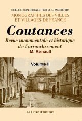 COUTANCES et ses environs Tome II - Dict. des communes (...)