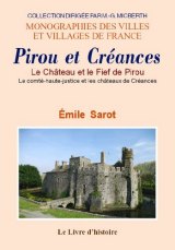 PIROU (Le Château et le Fief de) Le comté-haute-justice (…)