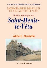 SAINT-DENIS-LE-VÊTU (Notice historique sur)