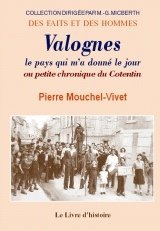 VALOGNES, le pays qui m'a donné le jour