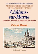 CHÂLONS-SUR-MARNE (Nouveau Guide du touriste dans)
