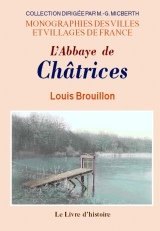 CHÂTRICES (L'abbaye de)