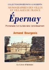 EPERNAY (Les environs d') Promenade historique dans (…)