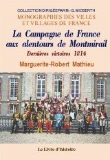 MONTMIRAIL (La campagne de France aux alentours (...)