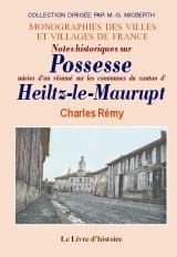 POSSESSE et le canton d'HEILTZ-LE-MAURUPT Notes (…)