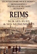 REIMS. Essai historique sur ses rues et ses monuments